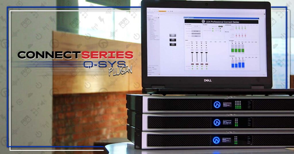 Connect Series Q-SYS Plugin Walkthrough Guide – Generation AV